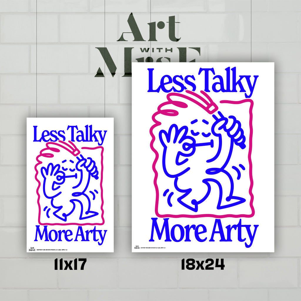 Less Talky, More Arty – Digital Classroom Poster Download